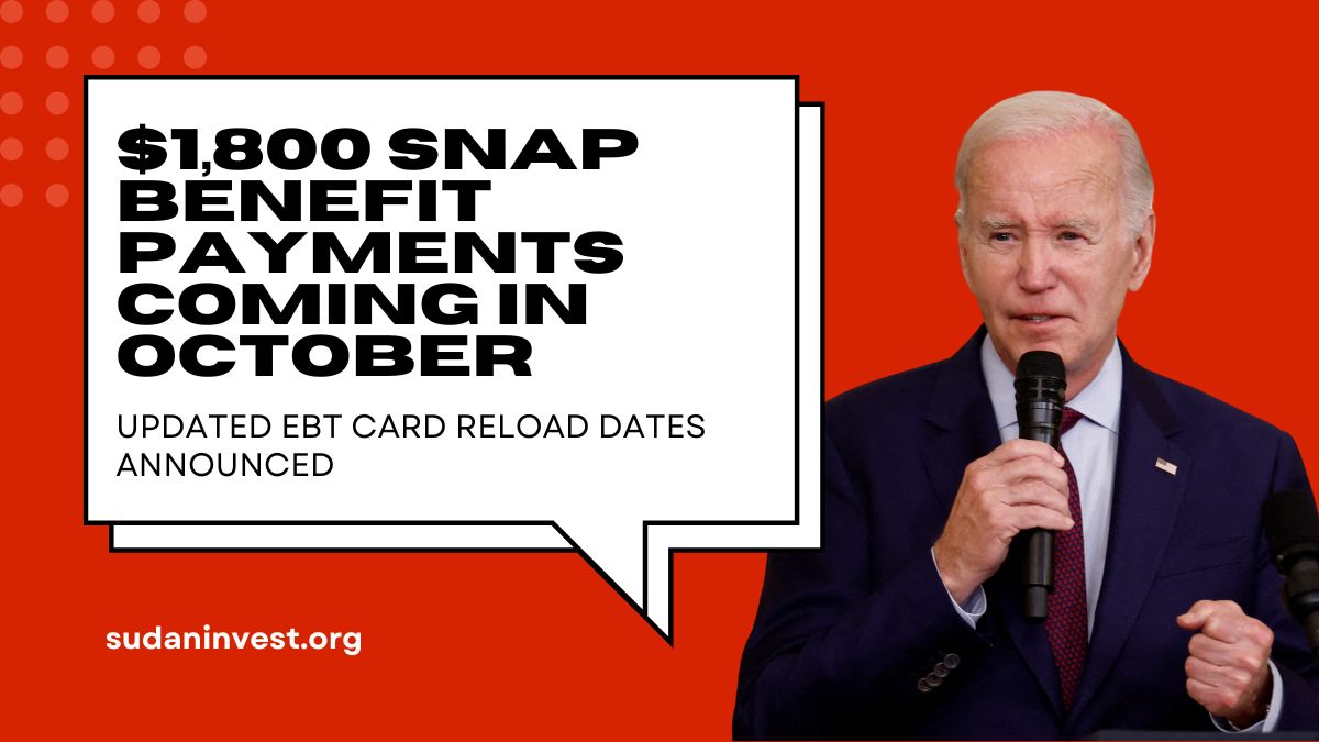 $1,800 SNAP Benefit Payments Coming in October – Updated EBT Card Reload Dates Announced