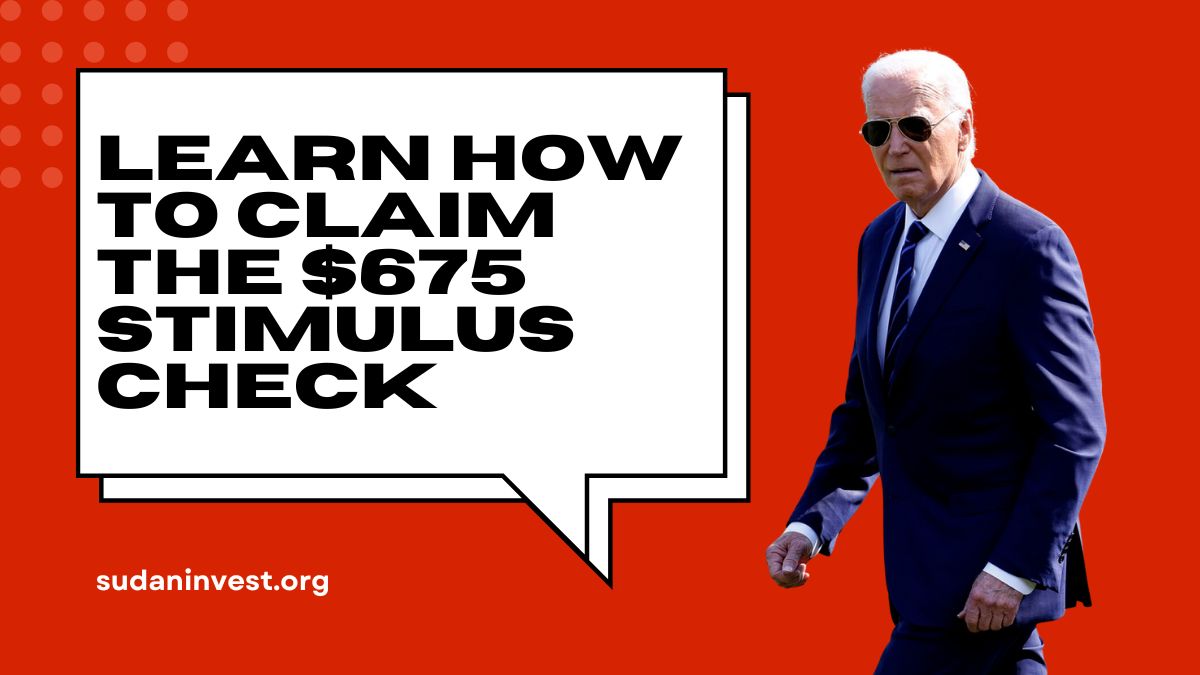 Learn How to Claim the $675 Stimulus Check