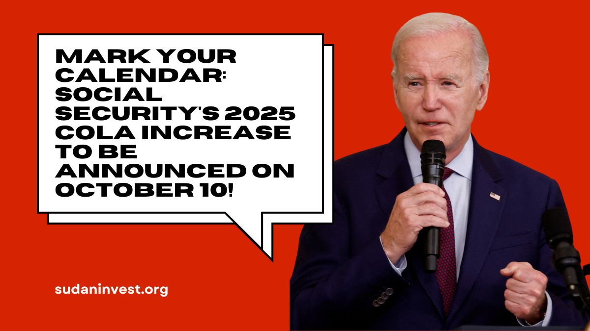 Mark Your Calendar: Social Security's 2025 COLA Increase to Be Announced on October 10!