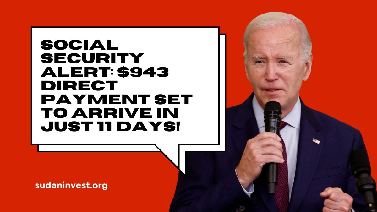 Social Security Alert: $943 Direct Payment Set to Arrive in Just 11 Days!