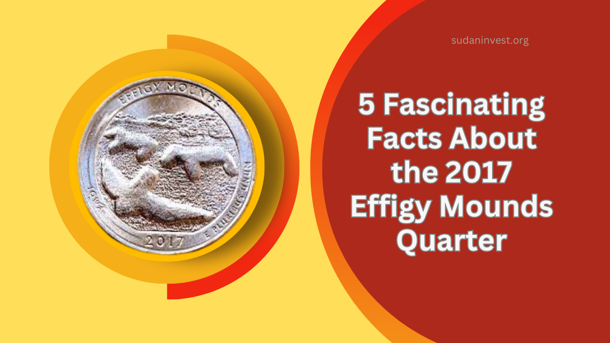 5 Fascinating Facts About the 2017 Effigy Mounds Quarter No One Knows