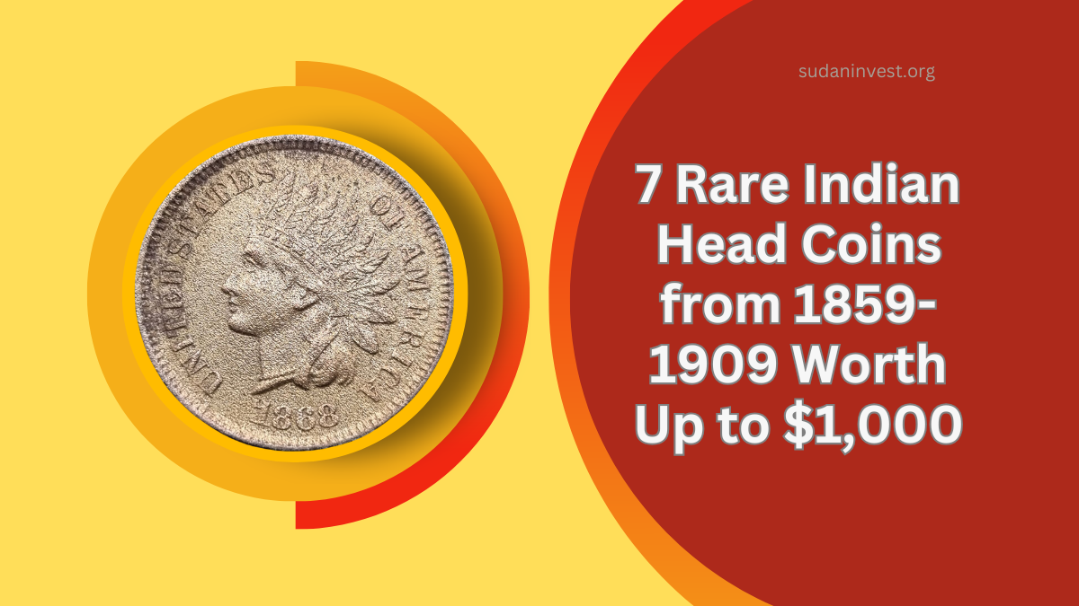 7 Rare Indian Head Coins from 1859-1909 Worth Up to $1,000