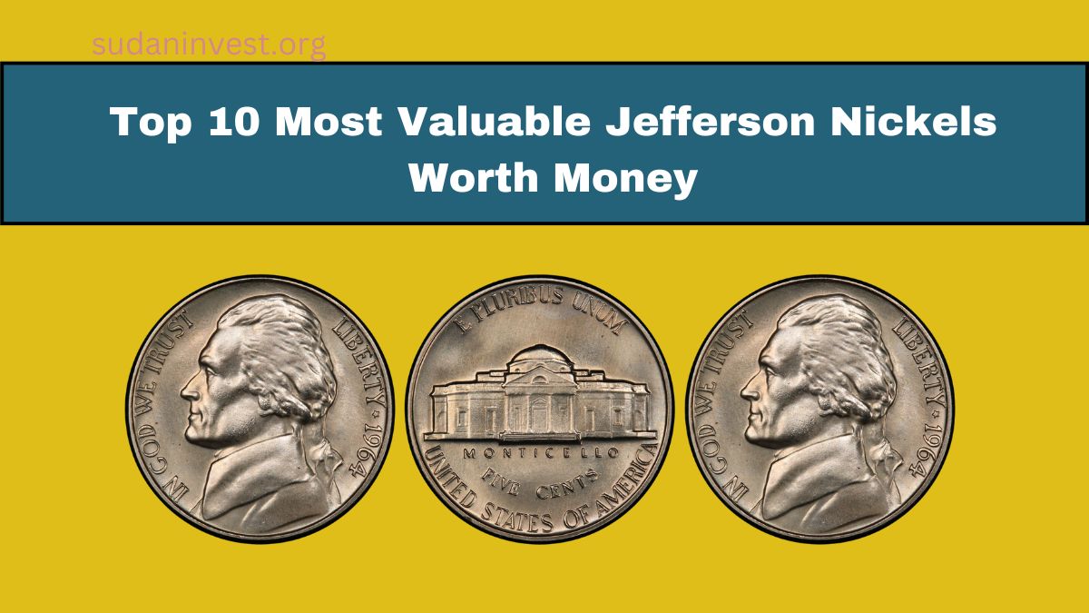 Top 10 Most Valuable Jefferson Nickels Worth Money