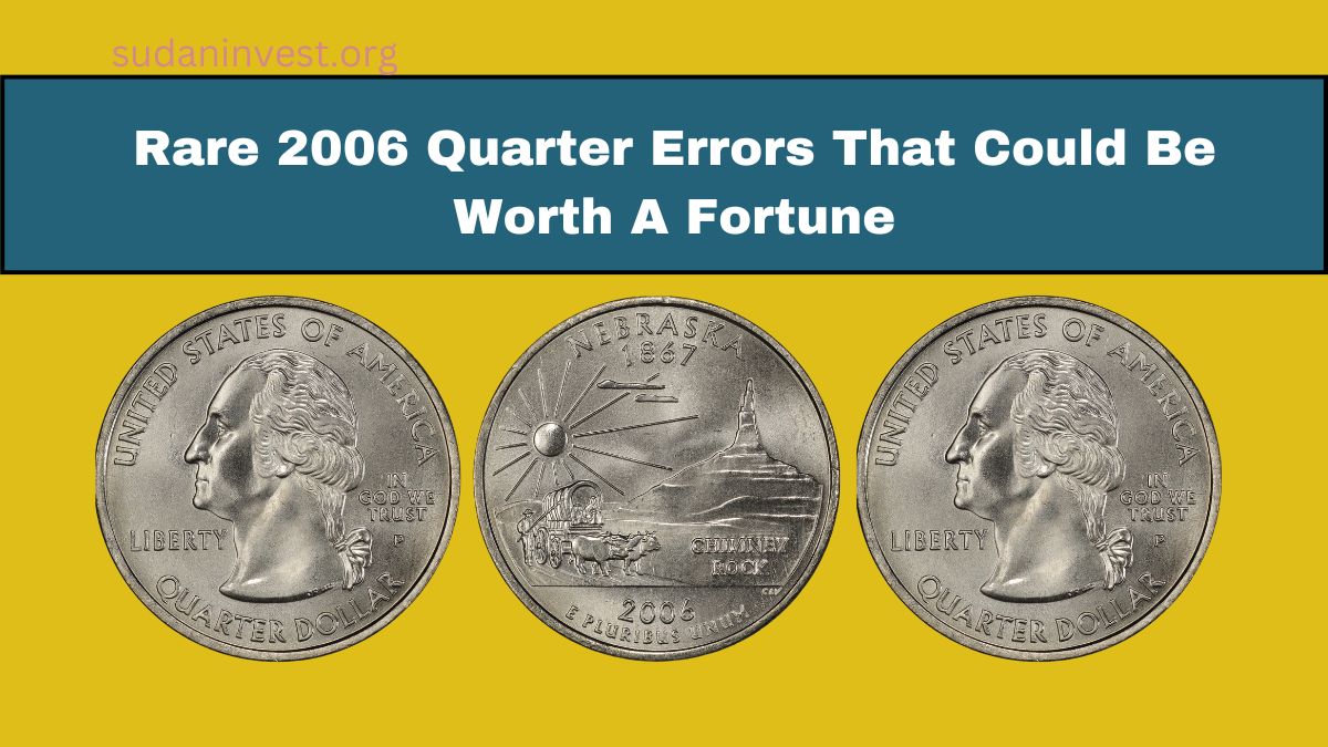 Rare 2006 Quarter Errors That Could Be Worth A Fortune