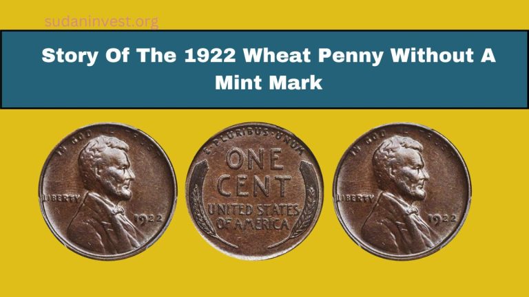 Story Of The 1922 Wheat Penny Without A Mint Mark