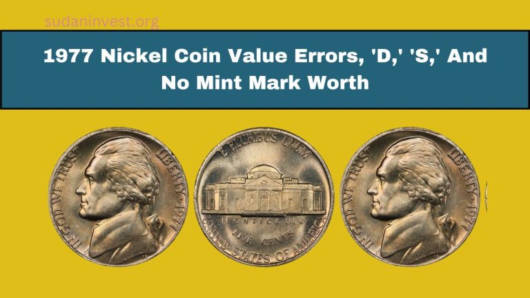 1977 Nickel Coin Value Errors, 'D,' 'S,' And No Mint Mark Worth