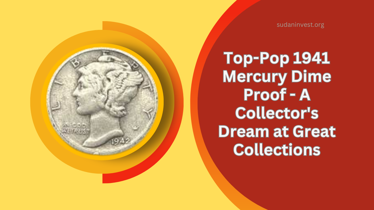 Top-Pop 1941 Mercury Dime Proof - A Collector's Dream at Great Collections