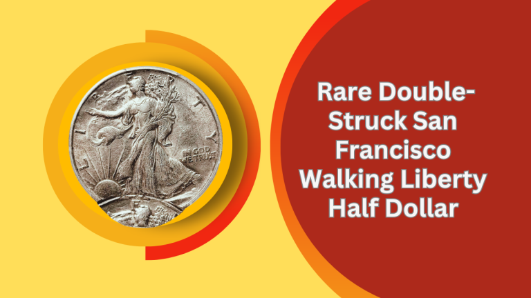 Unveiling The Rare Double-Struck San Francisco Walking Liberty Half Dollar - A Numismatic Marvel